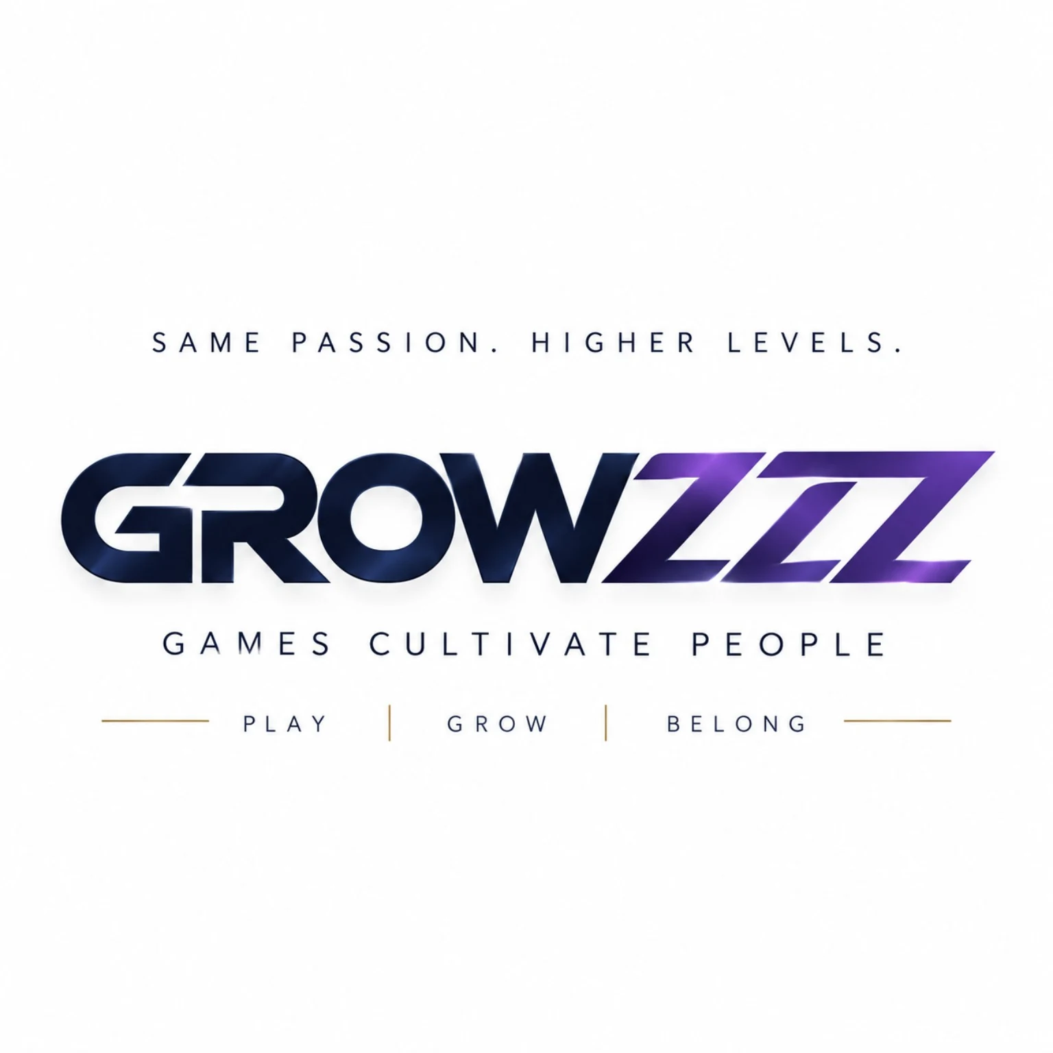 GROWZZZ — Games Cultivate People